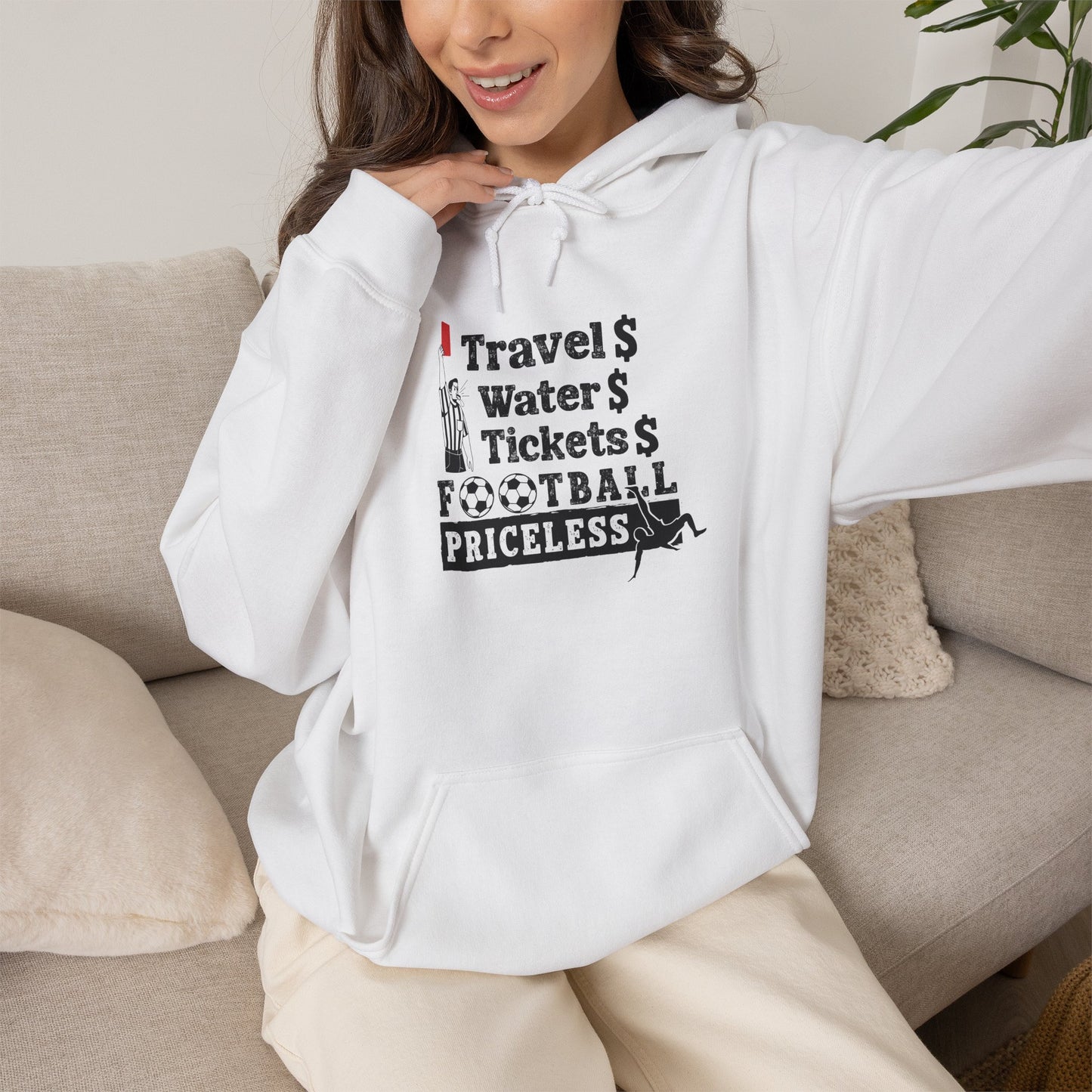 Football Priceless Hoodie — Travel, Water, Tickets Graphic Hoodie