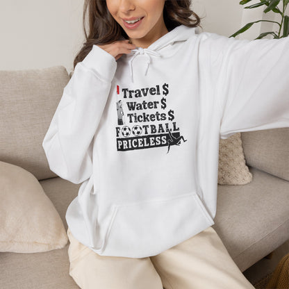 Football Priceless Hoodie — Travel, Water, Tickets Graphic Hoodie