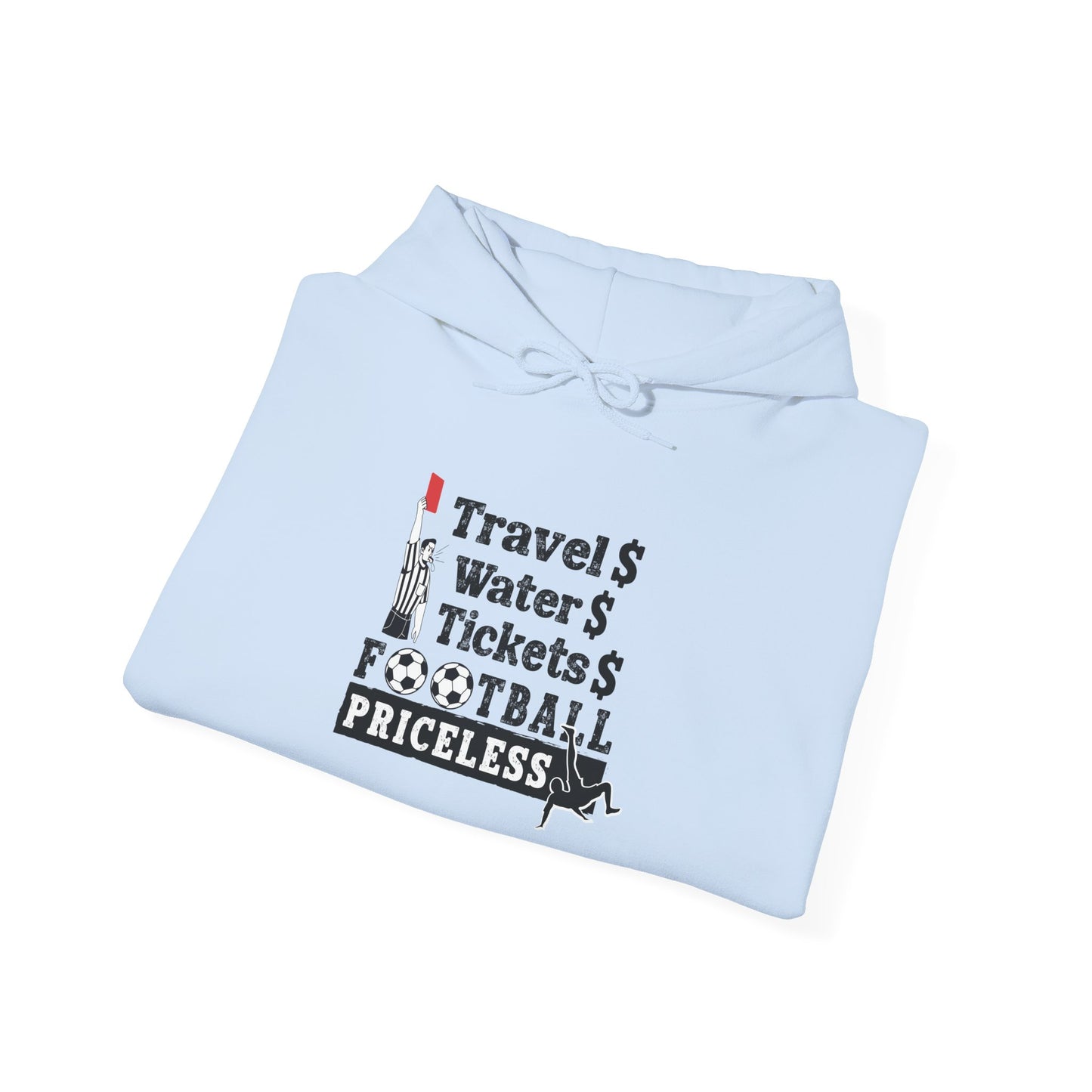 Football Priceless Hoodie — Travel, Water, Tickets Graphic Hoodie