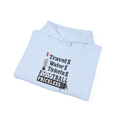 Football Priceless Hoodie — Travel, Water, Tickets Graphic Hoodie
