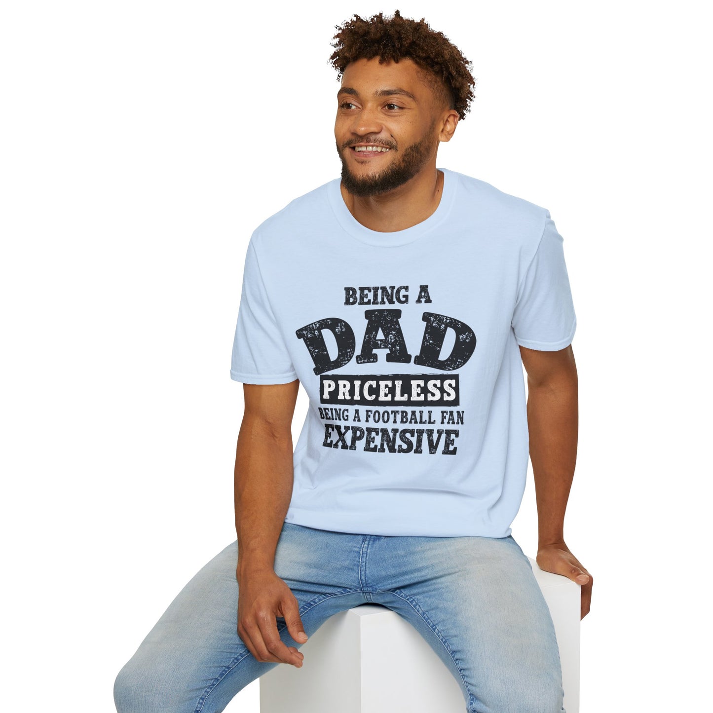 Dad Priceless Funny T‑Shirt — "Being a Dad Priceless, Being a Football Fan Expensive"