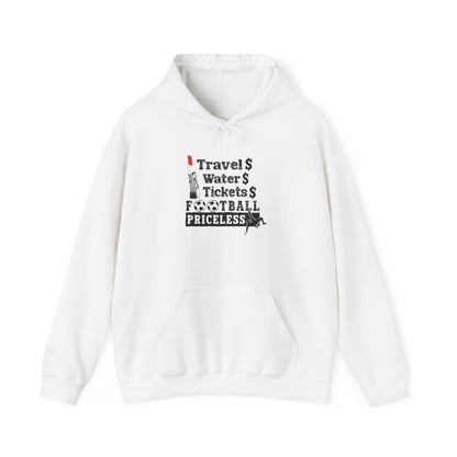 Football Priceless Hoodie — Travel, Water, Tickets Graphic Hoodie