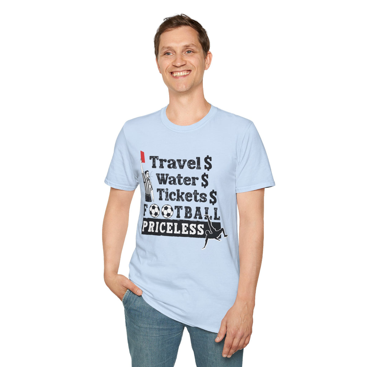 T-Shirt — "Travel  Water  Tickets  Football Priceless" Referee Humor Tee Soccer fan t-shirt