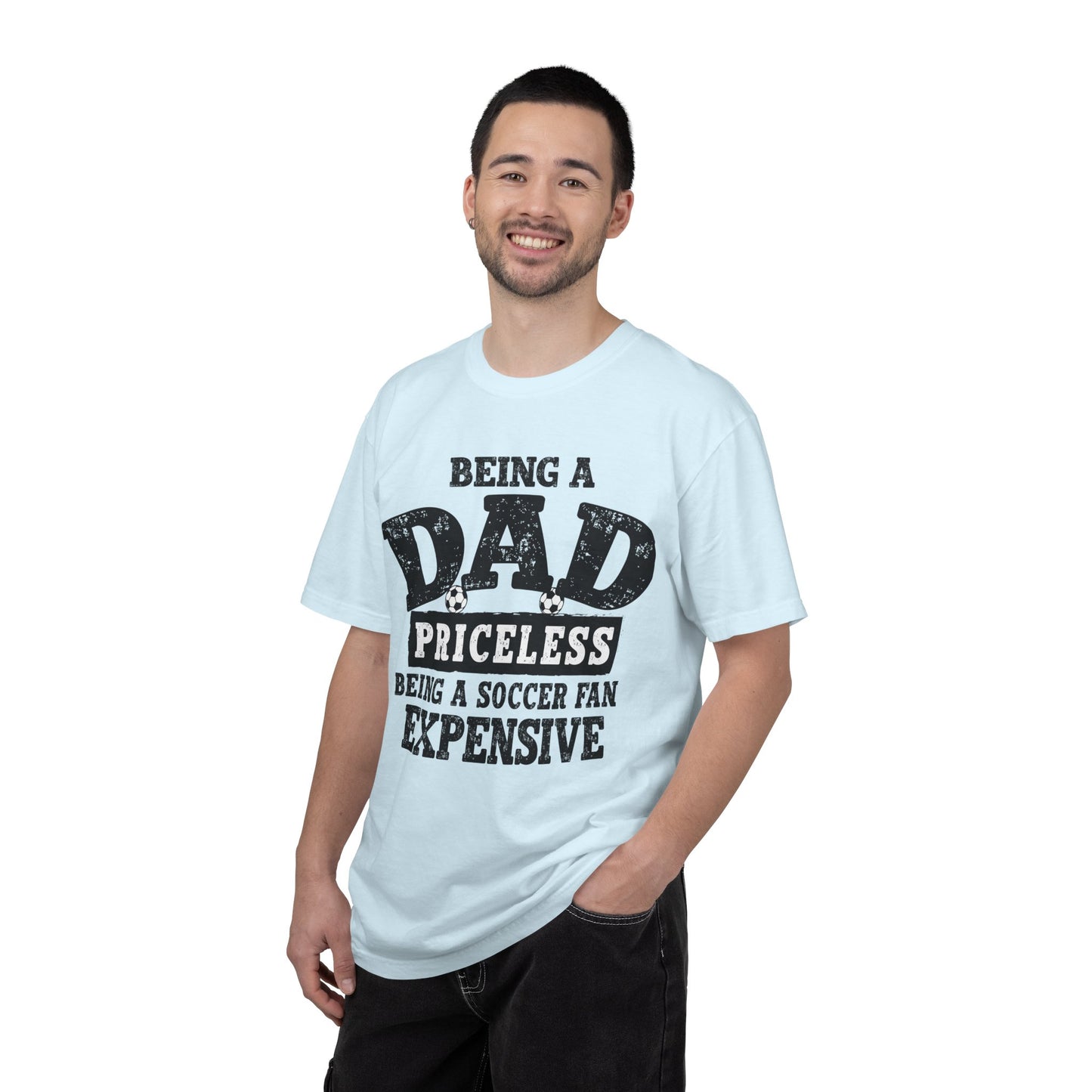Dad Priceless Being a Soccer Fan Expensive T-Shirt