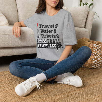T-Shirt — "Travel  Water  Tickets  Football Priceless" Referee Humor Tee Soccer fan t-shirt