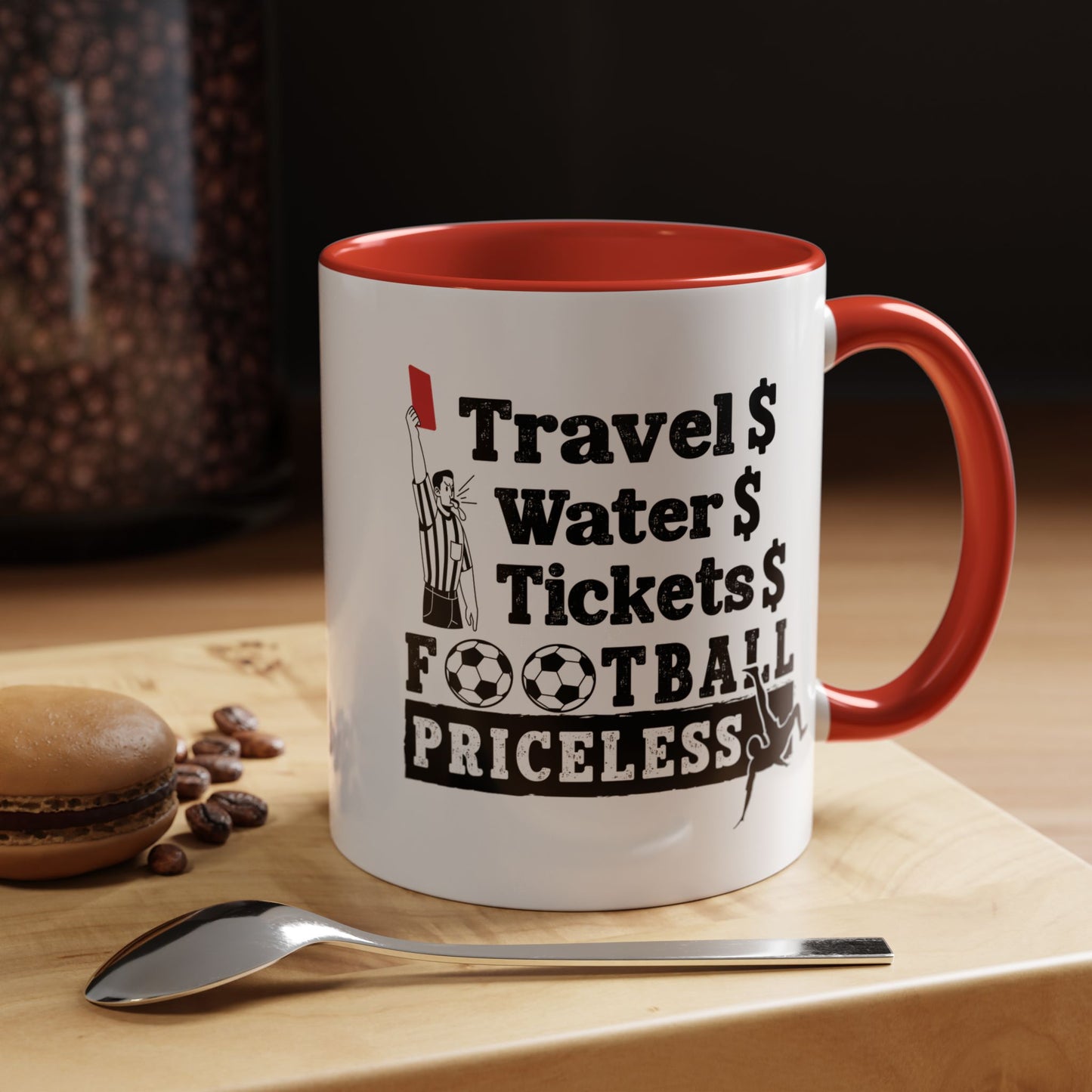 Football Priceless Accent Coffee Mug — "Travel, Water, Tickets" Gift for Soccer Fans
