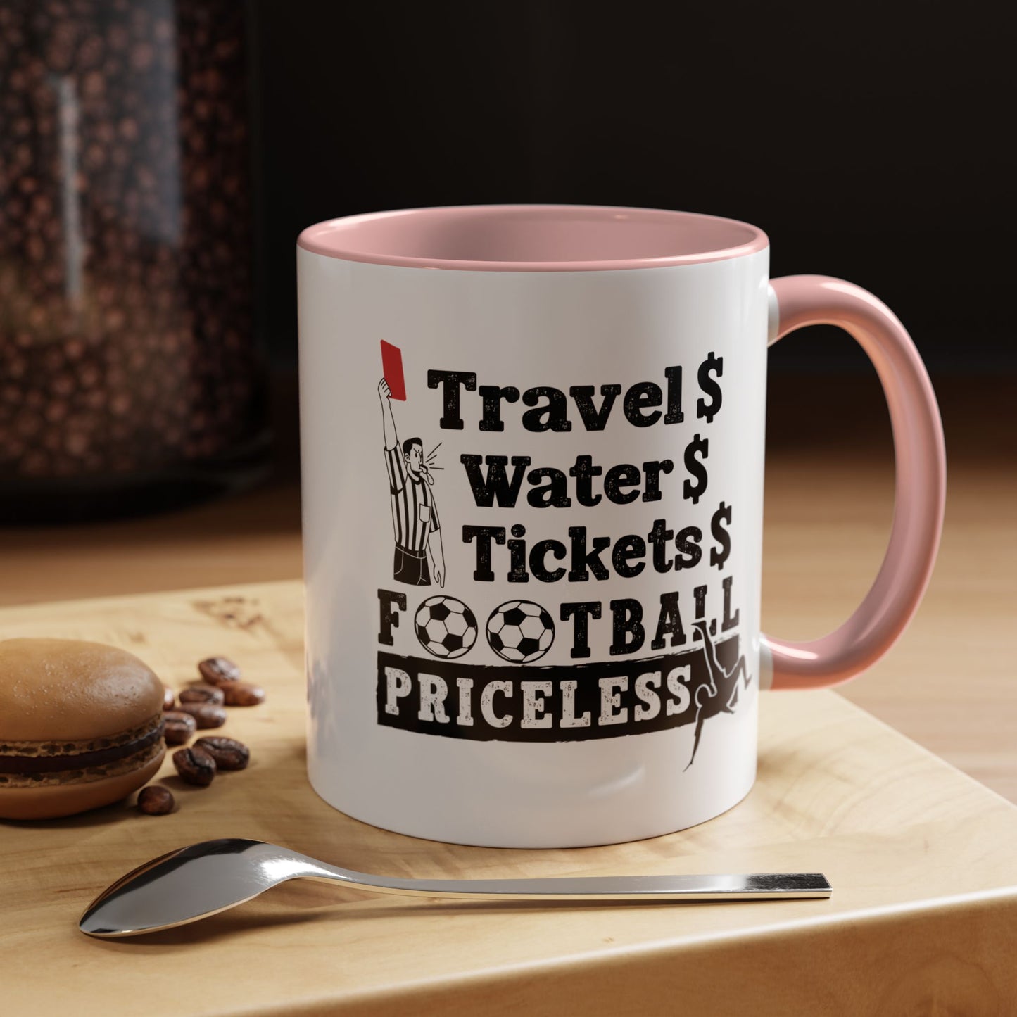 Football Priceless Accent Coffee Mug — "Travel, Water, Tickets" Gift for Soccer Fans
