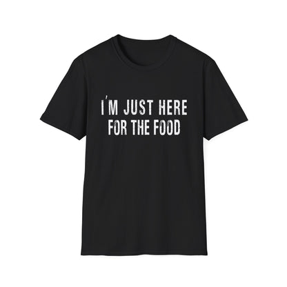 I'm just here for the food funny t-shirt