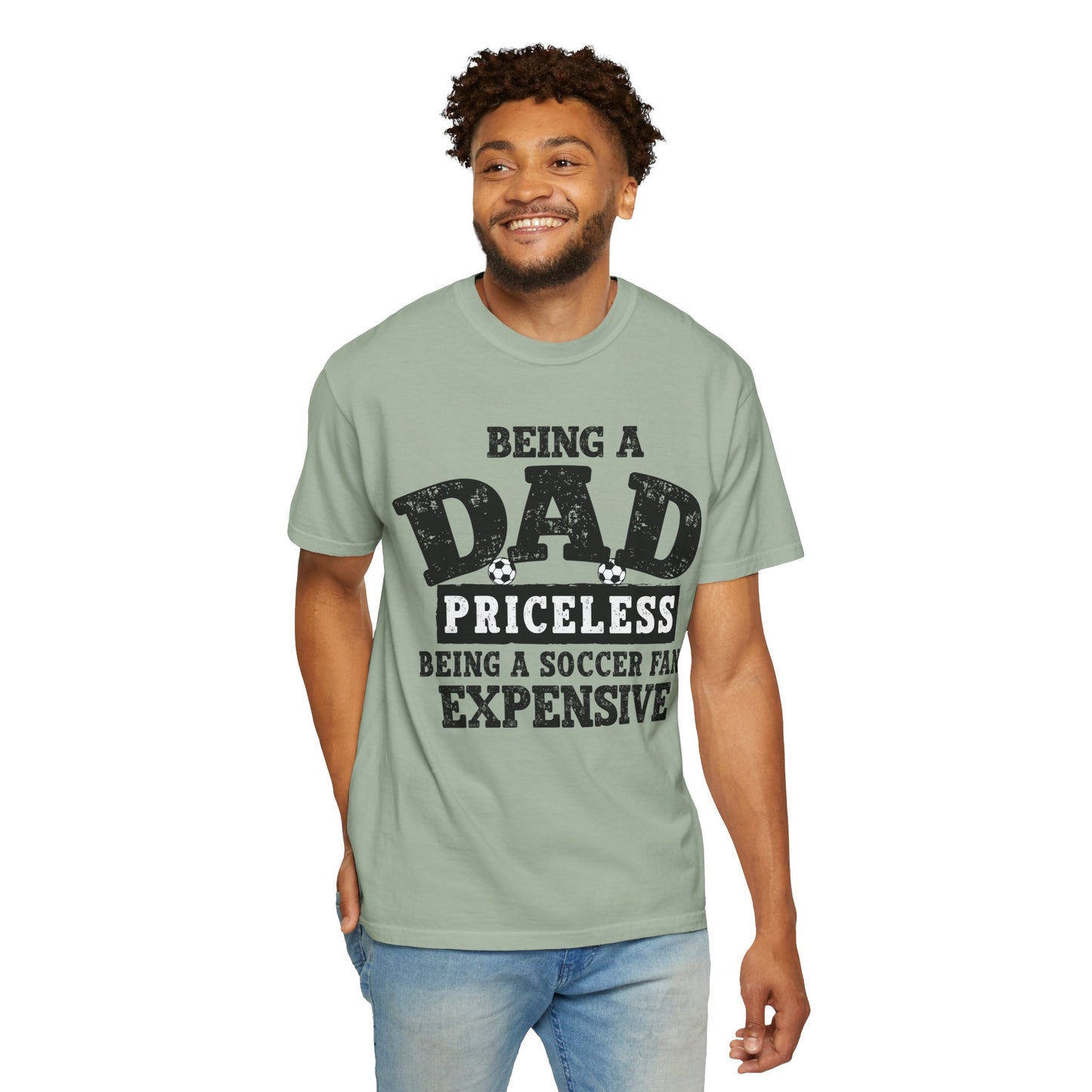Dad Priceless Being a Soccer Fan Expensive T-Shirt