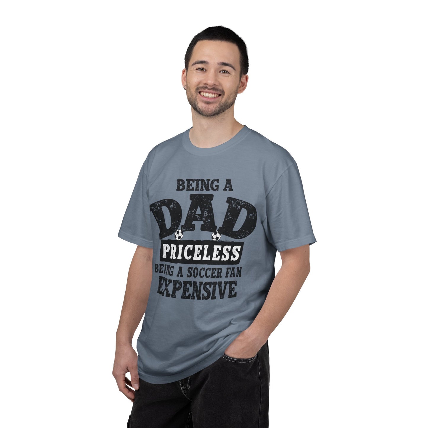 Dad Priceless Being a Soccer Fan Expensive T-Shirt