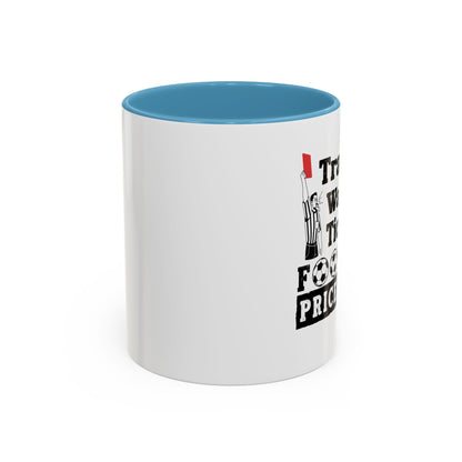 Football Priceless Accent Coffee Mug — "Travel, Water, Tickets" Gift for Soccer Fans
