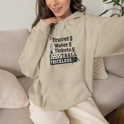 Football Priceless Hoodie — Travel, Water, Tickets Graphic Hoodie