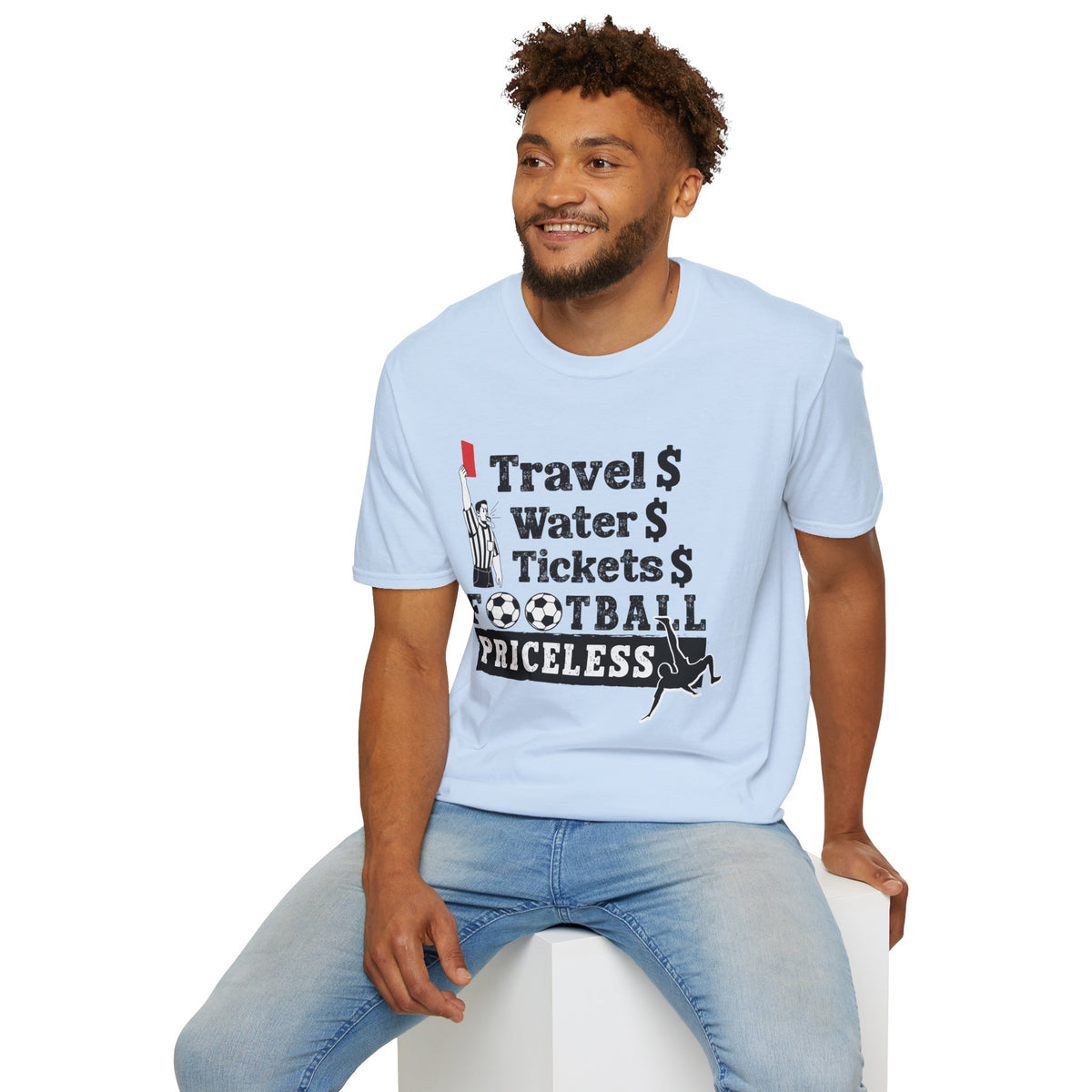 T-Shirt — "Travel  Water  Tickets  Football Priceless" Referee Humor Tee Soccer fan t-shirt