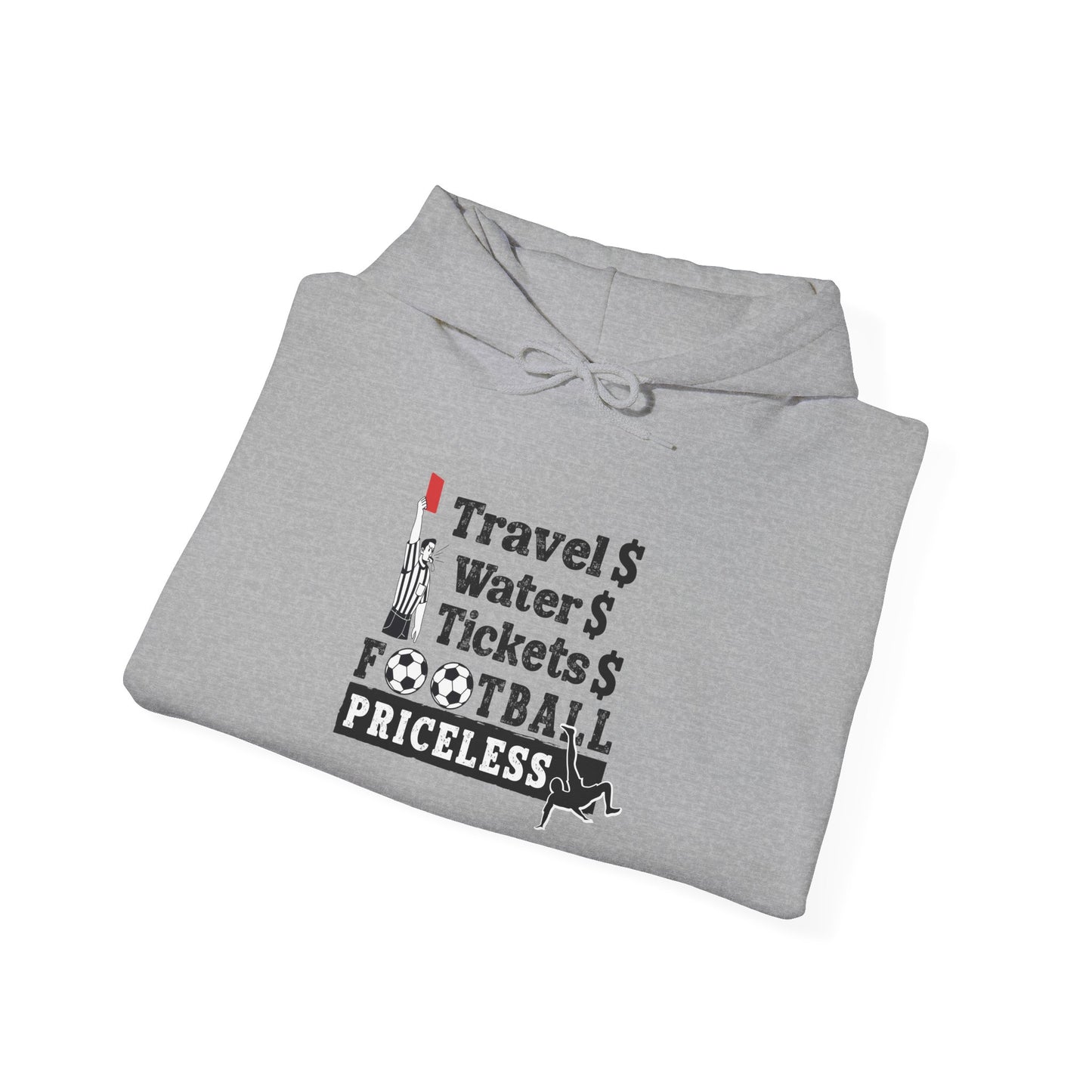 Football Priceless Hoodie — Travel, Water, Tickets Graphic Hoodie