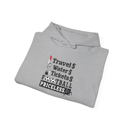 Football Priceless Hoodie — Travel, Water, Tickets Graphic Hoodie