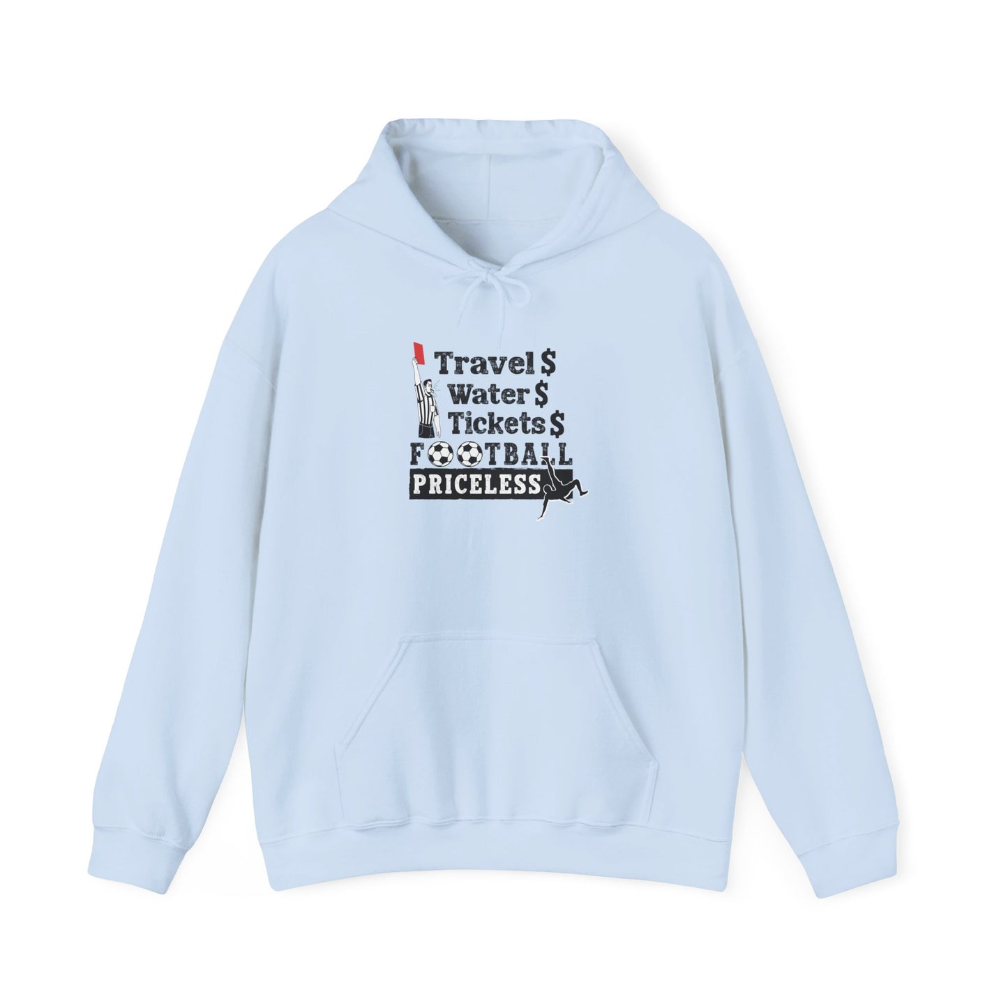 Football Priceless Hoodie — Travel, Water, Tickets Graphic Hoodie