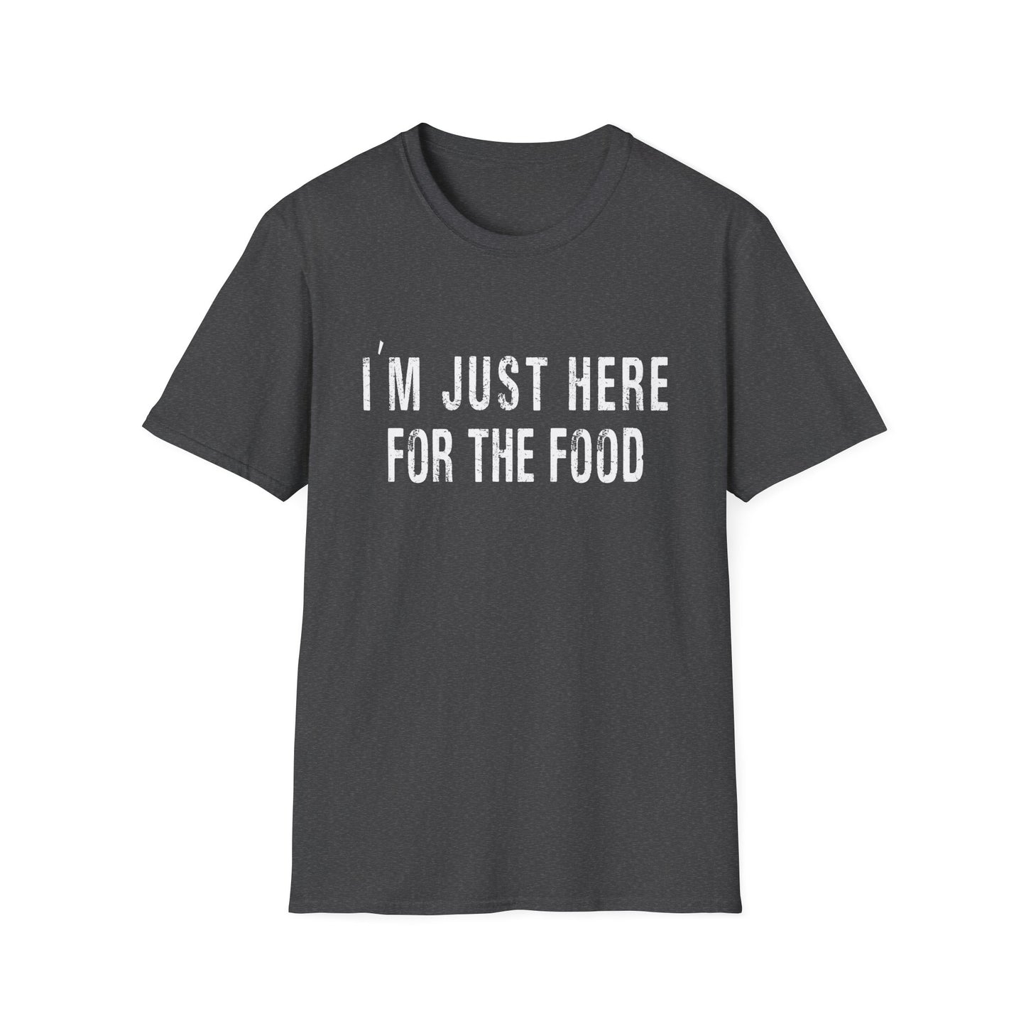 I'm just here for the food funny t-shirt