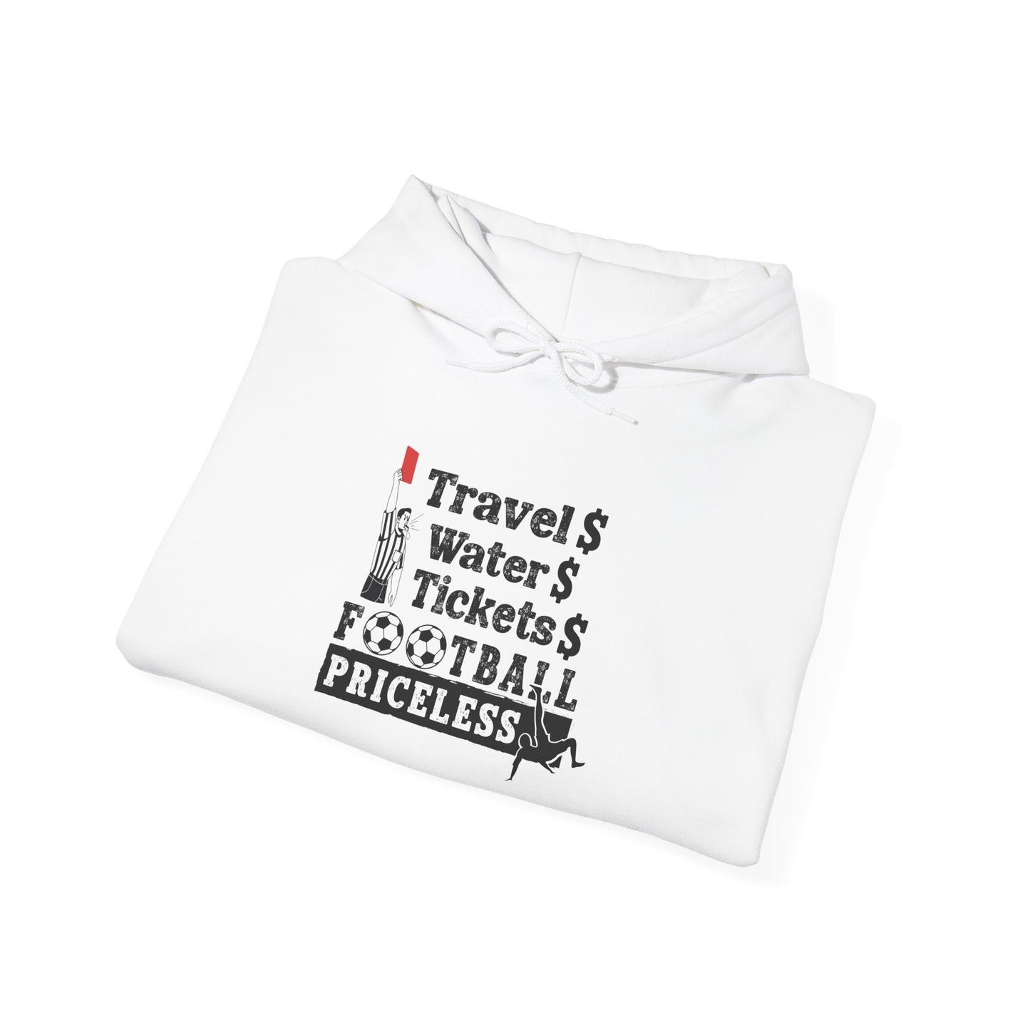 Football Priceless Hoodie — Travel, Water, Tickets Graphic Hoodie