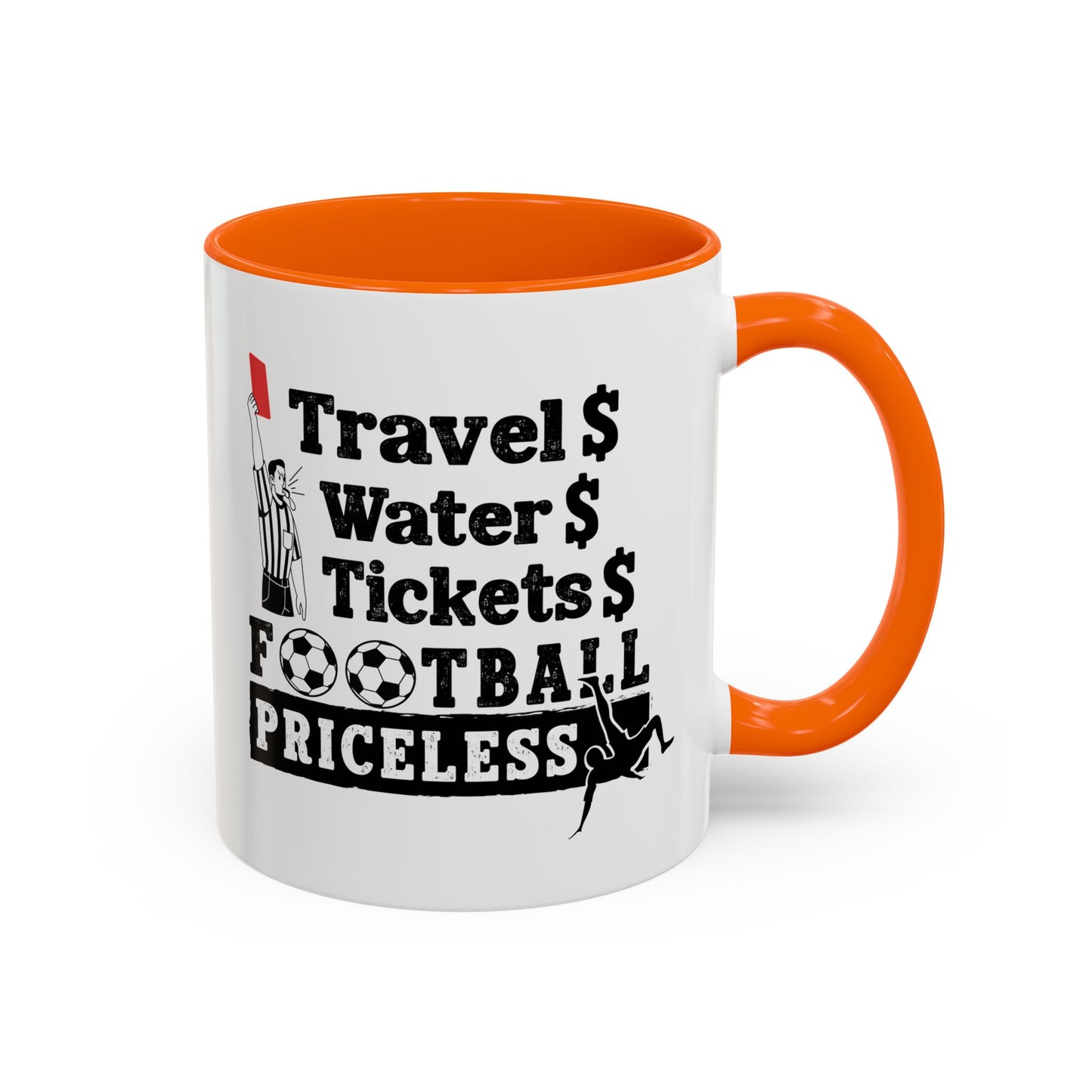 Football Priceless Accent Coffee Mug — "Travel, Water, Tickets" Gift for Soccer Fans