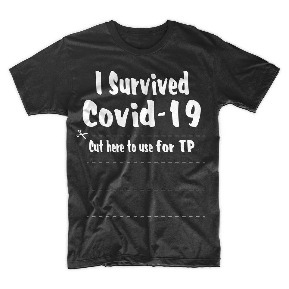 I Survived Covid 19 T Shirt